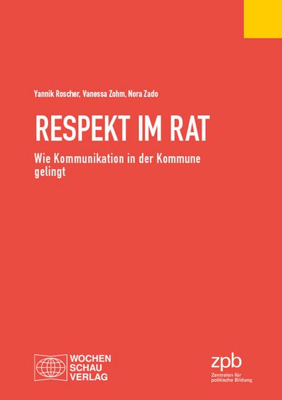 Roscher/Zohm/Zado: Respekt im Rat
